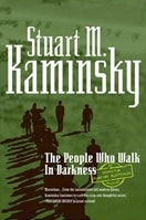People Who Walk in Darkness, The | Kaminsky, Stuart | Signed First Edition Book