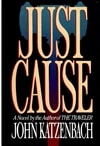 Just Cause | Katzenbach, John | Signed First Edition Book