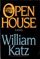Open House | Katz, William | First Edition Book