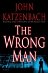 Signed The Wrong Man by John Katzenbach