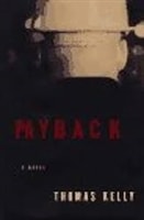 Payback | Kelly, Thomas | First Edition Book