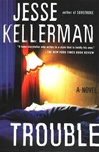 Trouble | Kellerman, Jesse | Signed First Edition Book