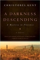 Darkness Descending, A | Kent, Christobel | Signed First Edition Book