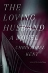Loving Husband, The | Kent, Christobel | Signed First Edition Book