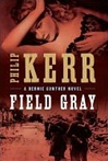 Field Gray | Kerr, Philip | Signed First Edition Book