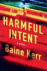 Kerr,  Baine | Harmful Intent | Signed First Edition Book