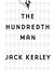 Hundredth Man, The | Kerley, Jack | Signed First Edition Book