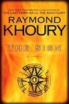 Sign, The | Khoury, Raymond | Signed First Edition Book