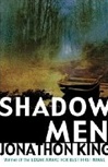 Shadow Men UK by Jonathon King