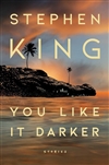 King, Stephen | You Like It Darker | First Edition Book