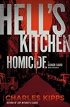 Hell's Kitchen Homicide by Charles Kipps