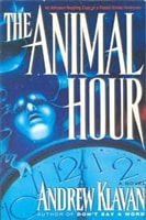 Animal Hour, The | Klavan, Andrew | Signed First Edition Book
