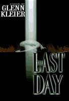 Last Day, The | Kleier, Glenn | First Edition Book