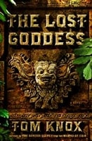 Lost Goddess, The | Knox, Tom | First Edition Book