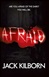 Afraid | Konrath, J.A. (As Jack Kilborn) | Signed First Edition UK Book