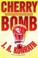 Cherry Bomb | Konrath, J.A. | Signed First Edition Book