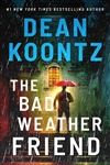 Koontz, Dean | Bad Weather Friend, The | Signed First Edition Book