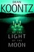 By the Light of the Moon | Koontz, Dean | Signed First Edition Book