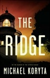 Ridge, The | Koryta, Michael | Signed First Edition Book