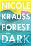 Forest Dark | Krauss, Nicole | Signed First Edition Book