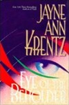 Eye of the beholder | Krentz, Jayne Ann | Signed First Edition Book