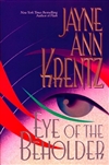 Krentz, Jayne Ann | Eye of the Beholder | First Edition Book