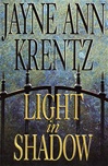 Light In Shadow | Krentz, Jayne Ann | First Edition Book