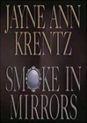 Smoke in Mirrors | Krentz, Jayne Ann | Signed First Edition Book