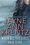 When All the Girls Are Gone | Krentz, Jayne Ann | Signed First Edition Book
