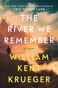 Krueger, William Kent | River We Remember, The | Signed First Edition Book
