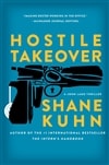 Hostile Takeover | Kuhn, Shane | Signed First Edition Book