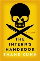 Intern's Handbook, The | Kuhn, Shane | Signed First Edition Book