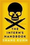 Intern's Handbook, The | Kuhn, Shane | Signed First Edition Book