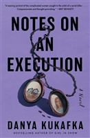 Kukafka, Danya | Notes on an Execution | Signed First Edition Book