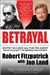 Betrayal | Land, Jon & Fitzpatrick, Robert | Double-Signed 1st Edition