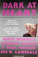 Dark at Heart | Lansdale, Joe R. | Signed First Edition Book
