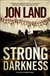 Strong Darkness | Land, Jon | Signed First Edition Book