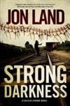 Strong Darkness | Land, Jon | Signed First Edition Book