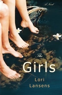 Girls | Lansens, Lori | First Edition Book