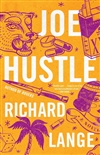 Lange, Richard | Joe Hustle | Signed First Edition Book