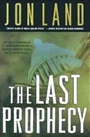 Last Prophecy | Land, Jon | Signed First Edition Book