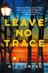 Landau, A.J., Land, Jon, and Ayers, Jeff | Leave No Trace | Signed First Edition Book
