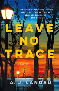 Landau, A.J., Land, Jon, and Ayers, Jeff | Leave No Trace | Signed First Edition Book