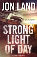 Strong Light of Day | Land, Jon | Signed First Edition Book