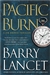 Pacific Burn | Lancet, Barry | Signed First Edition Book