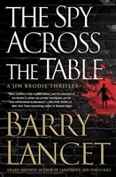Spy Across the Table, The | Lancet, Barry | Signed First Edition Book