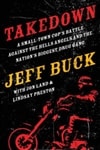 Takedown | Land, Jon, Buck, Jeff & Preston, Lindsay | Double-Signed 1st Edition