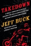 Takedown | Land, Jon, Buck, Jeff & Preston, Lindsay | Double-Signed 1st Edition