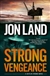 Strong Vengeance | Land, Jon | Signed First Edition Book