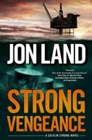 Strong Vengeance | Land, Jon | Signed First Edition Book